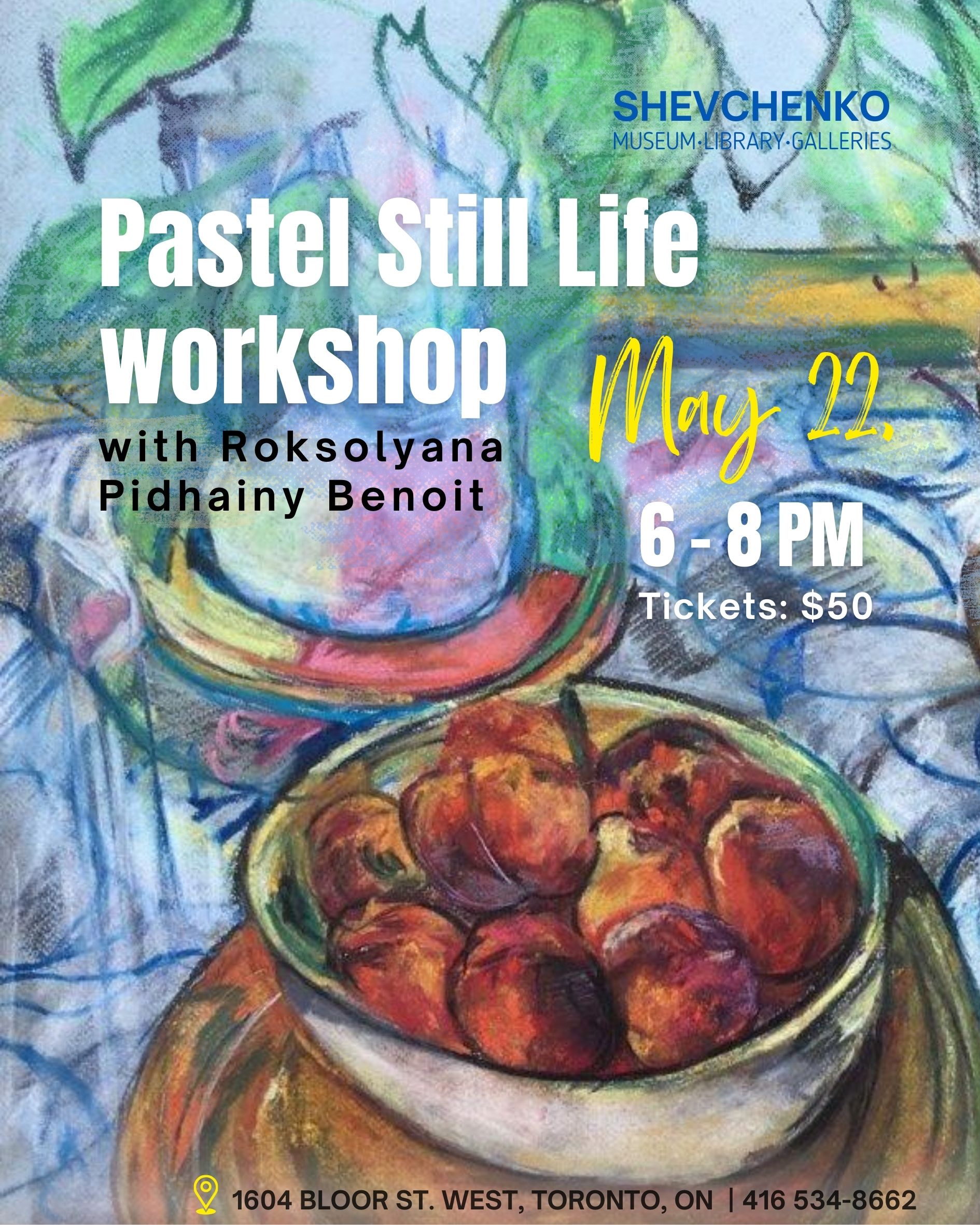 Paster Still Life Painting Workshop